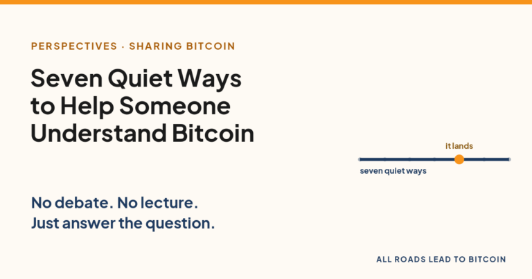 Seven Quiet Ways to Help Someone Understand Bitcoin - a Perspectives card: no debate, no lecture, just answer the question